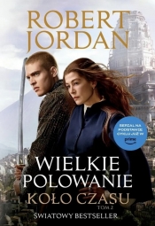 Wielkie polowanie [okładka serialowa] - Robert Jordan